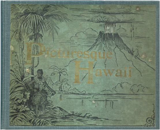  Union Publishing House - Picturesque Hawaii, Cover - 1894