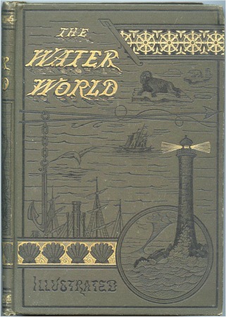 Union Publishing House - The Water World, Cover - 1884