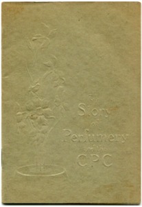 Story of Perfumery and the CPC Booklet - 1916